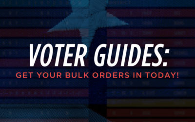 Voter Guides: Get Your Bulk Orders In Today!