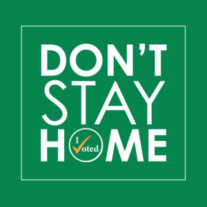 Dont Stay Home - PaFamilyVoter.com