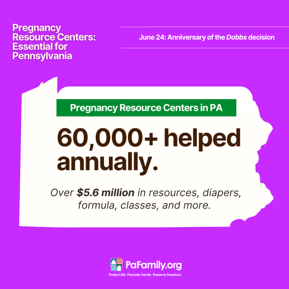 Pregnancy Resource Centers Essential to Pennsylvania Families PA Family